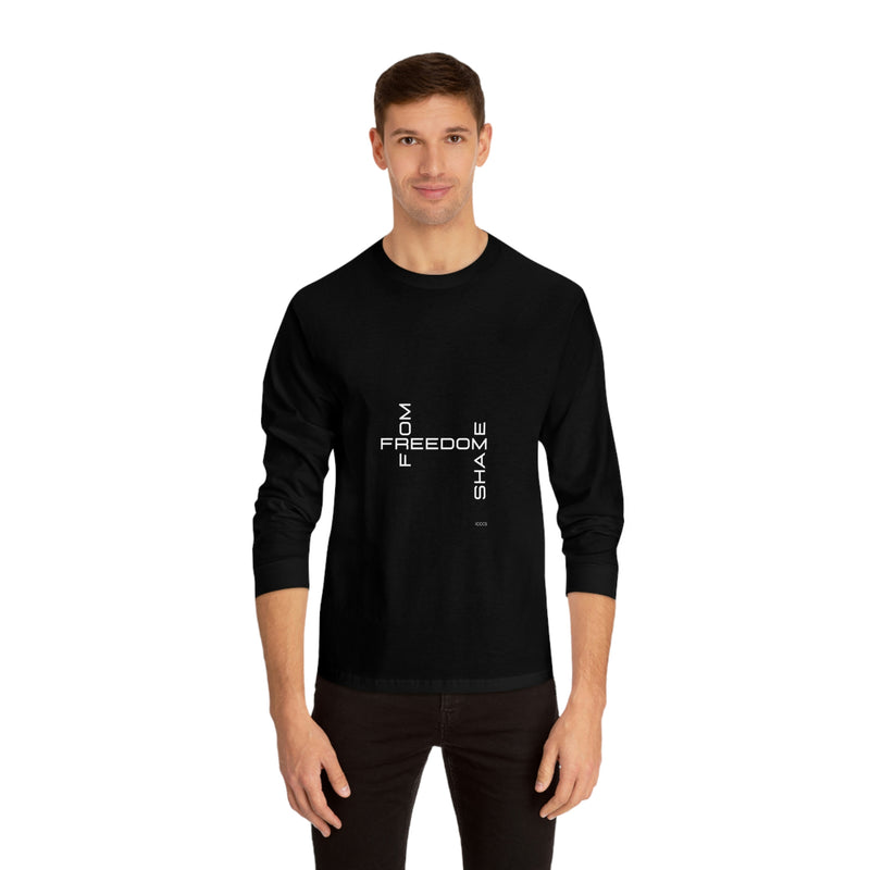 Freedom From Shame Unisex Classic Long Sleeve T-Shirt