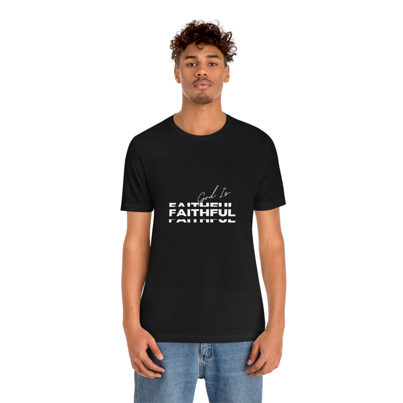 God is Faithful Unisex Jersey Short Sleeve Tee