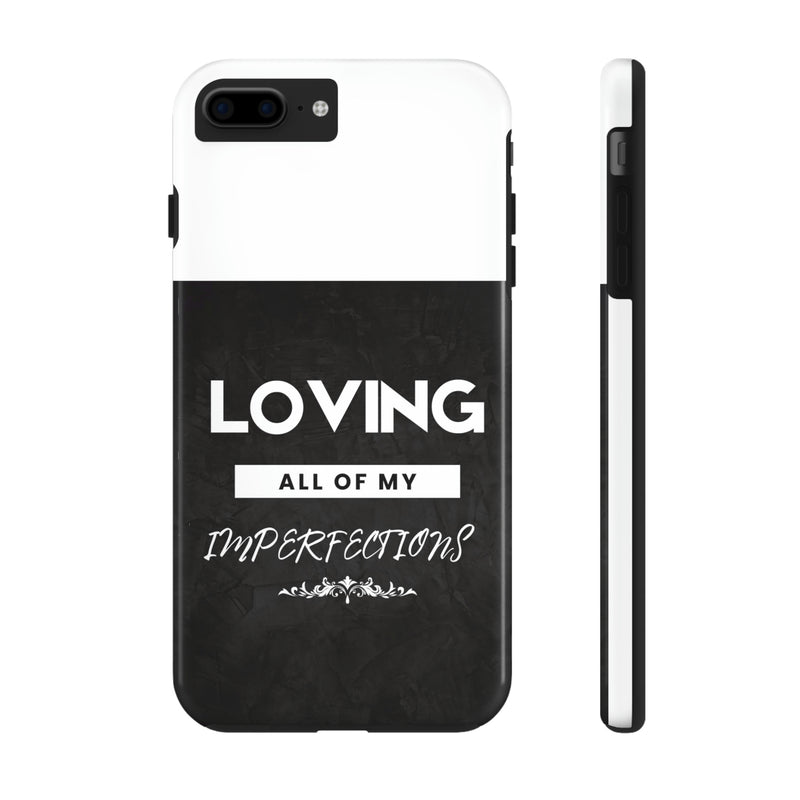 Loving All of My Imperfections Tough Phone Cases, Case-Mate