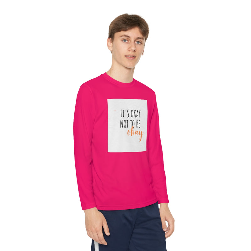 It’s okay to not be okay long sleeve shirt