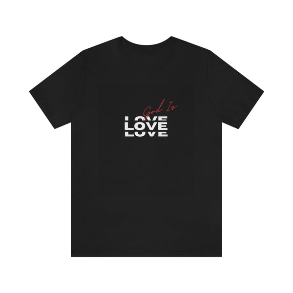 God is Love Unisex Jersey Short Sleeve Tee