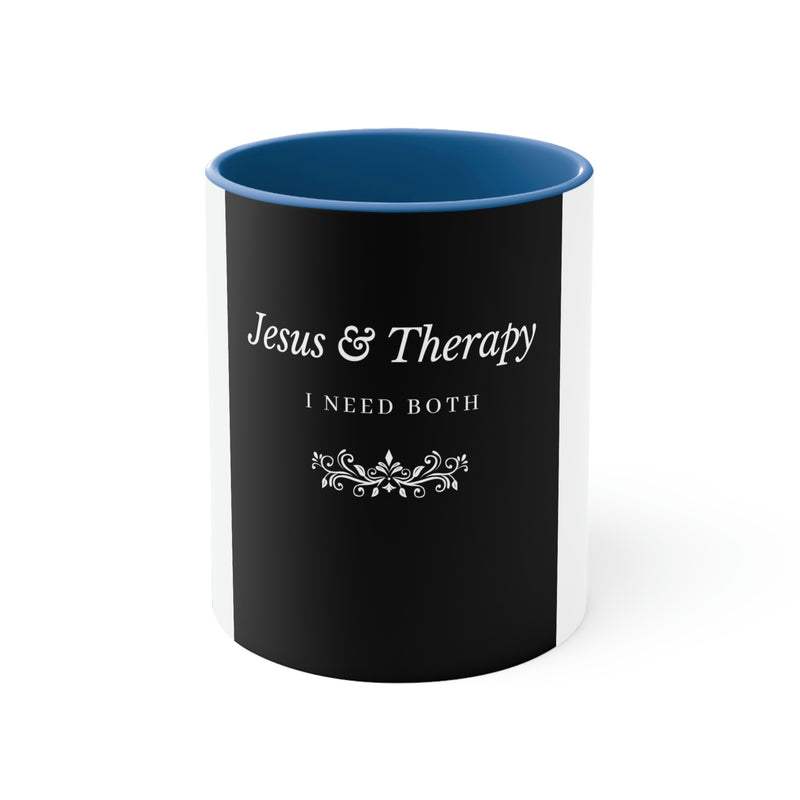 Jesus & Therapy – I Need Both Accent Coffee Mug, 11oz