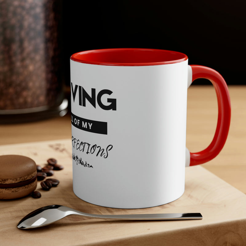 Loving All of My Imperfections Accent Coffee Mug, 11oz