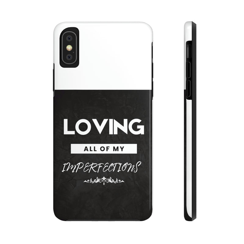 Loving All of My Imperfections Tough Phone Cases, Case-Mate