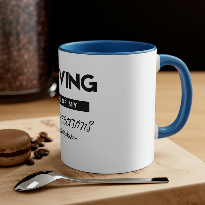 Loving All of My Imperfections Accent Coffee Mug, 11oz