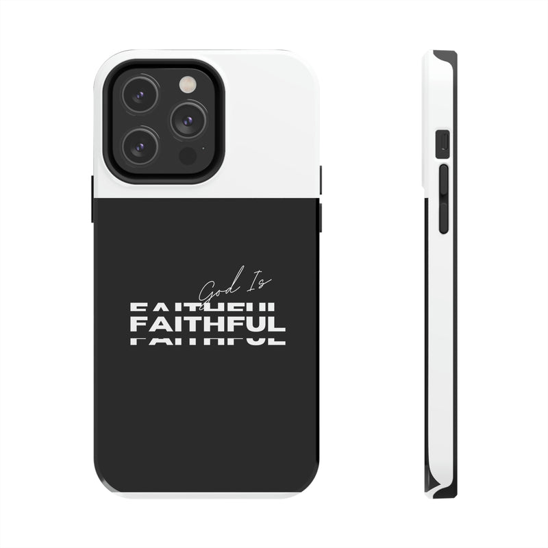 God is Faithful Tough Phone Cases, Case-Mate