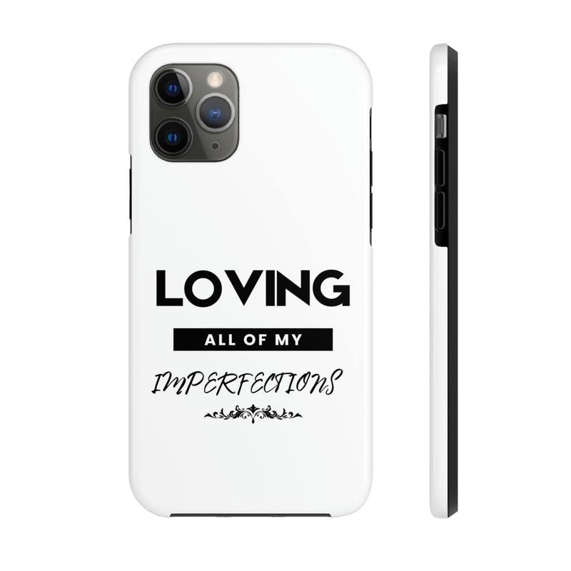 Loving All of My Imperfections Tough Phone Cases, Case-Mate