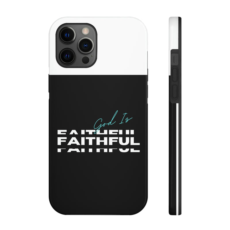 God is Faithful Tough Phone Cases, Case-Mate