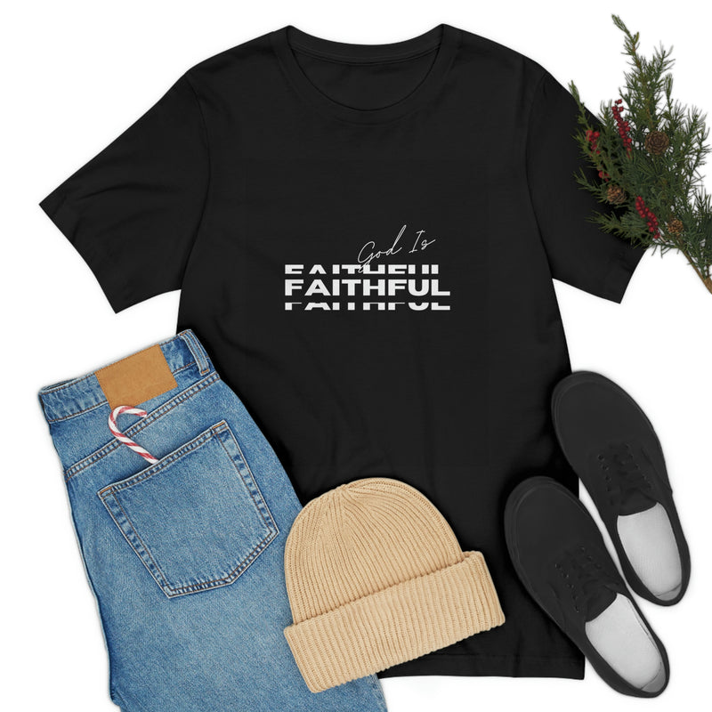 God is Faithful Unisex Jersey Short Sleeve Tee