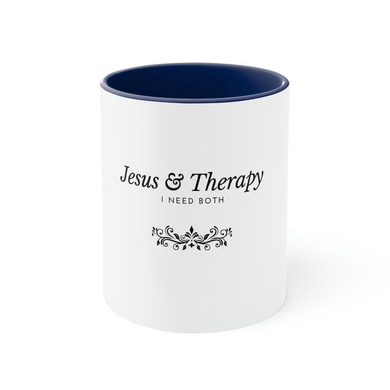 Jesus & Therapy – I Need Both Accent Coffee Mug, 11oz