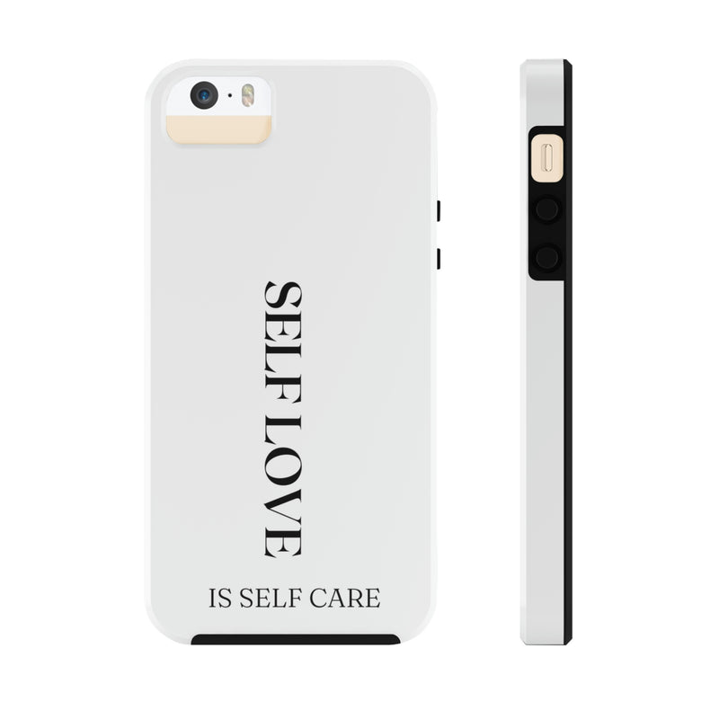 Self Love is Self Care Tough Phone Cases, Case-Mate