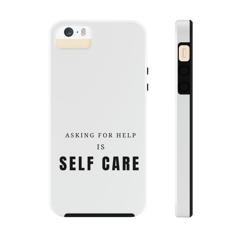 Asking for Help Is Self Care Tough Phone Cases, Case-Mate