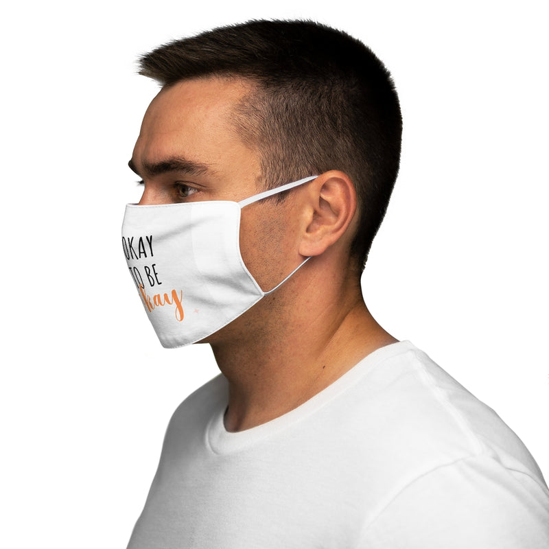 It’s Okay to not be okay face mask