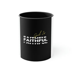 God is Faithful Accent Coffee Mug, 11oz