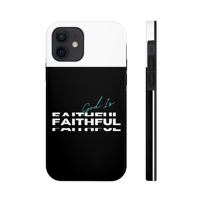 God is Faithful Tough Phone Cases, Case-Mate