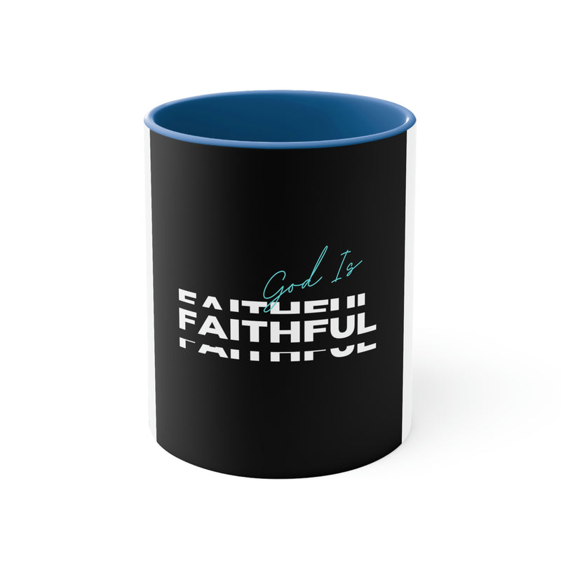 God is Faithful Accent Coffee Mug, 11oz