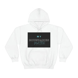 My Boundaries Matter Unisex Heavy Blend™ Hooded Sweatshirt