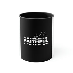 God is Faithful Accent Coffee Mug, 11oz