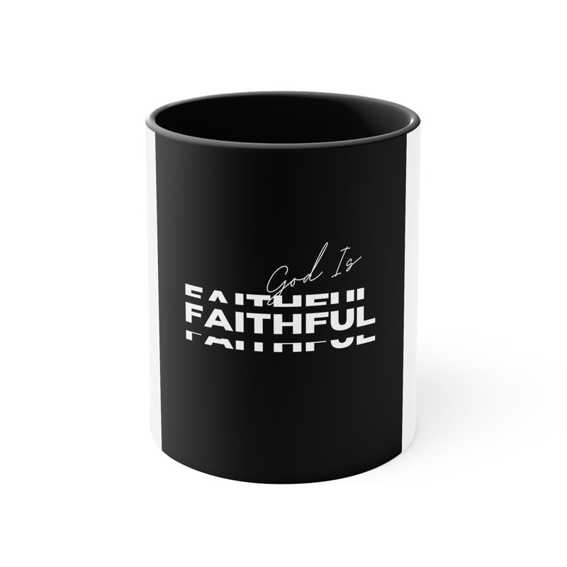 God is Faithful Accent Coffee Mug, 11oz