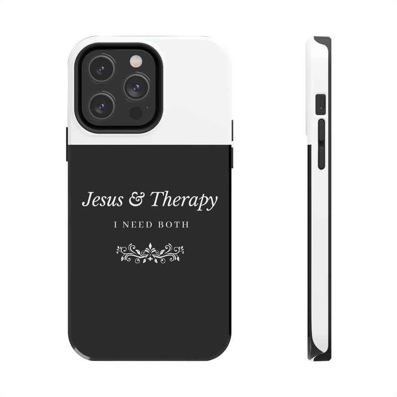 Jesus & Therapy – I Need Both Tough Phone Cases, Case-Mate