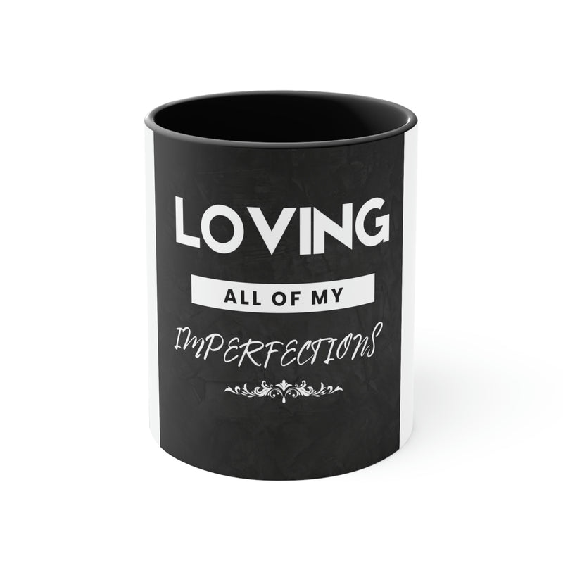 Loving All of My Imperfections Accent Coffee Mug, 11oz