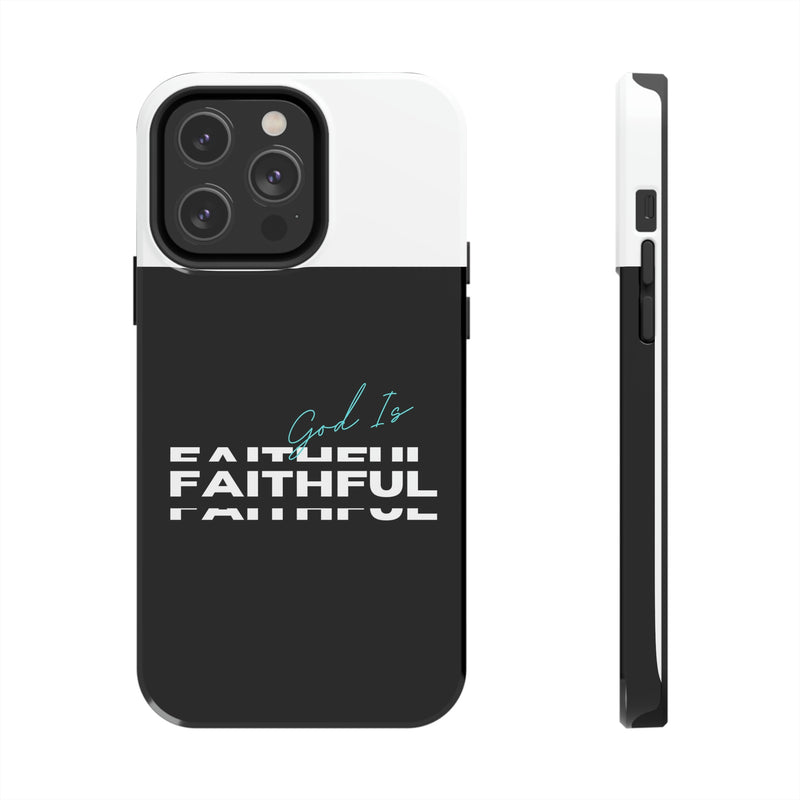 God is Faithful Tough Phone Cases, Case-Mate