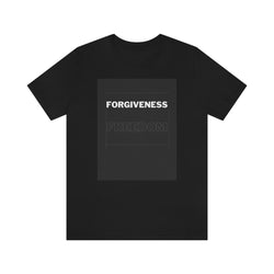 Forgiveness Freedom Unisex Jersey Short Sleeve Tee