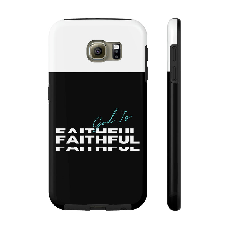 God is Faithful Tough Phone Cases, Case-Mate