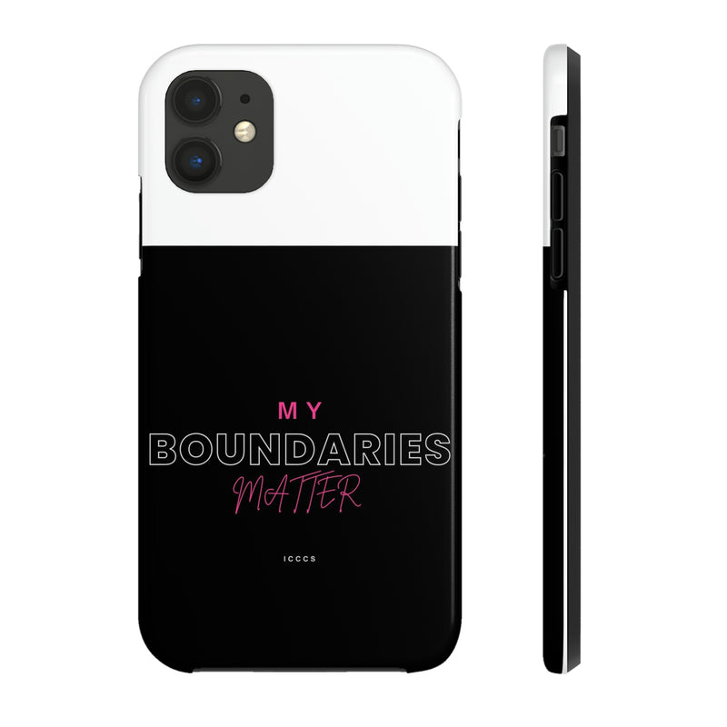 My Boundaries Matter Tough Phone Cases, Case-Mate