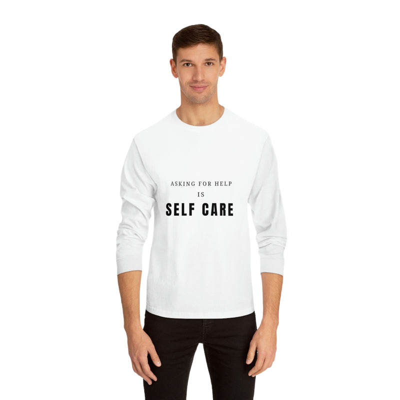 Asking For Help Is Self Care Unisex Classic Long Sleeve T-Shirt