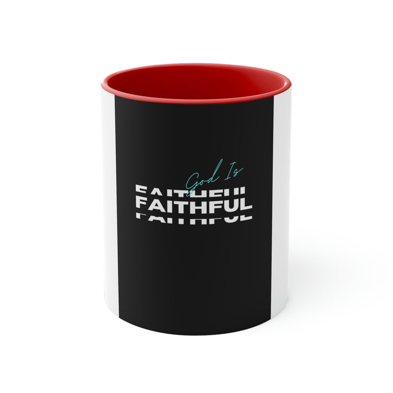 God is Faithful Accent Coffee Mug, 11oz